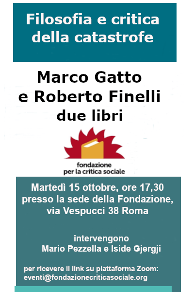 Filosofia e critica della catastrofe di Roberto Finelli, Marco Gatto 